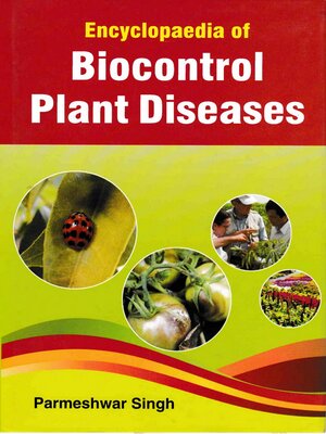 cover image of Encyclopaedia of Biocontrol Plant Diseases